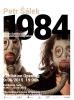 Exhibition Orwell's 1984 by Petr Salek